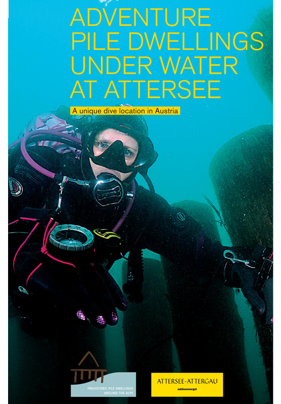 Foto: TVB Attersee-Attergau, Broschüre Pfahlbau unter Wasser EN
